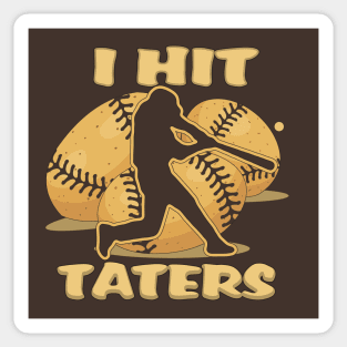 I HIT TATERS Baseball Softball Home Run Dinger Funny Saying Sticker